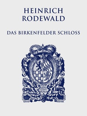 cover image of Das Birkenfelder Schloß